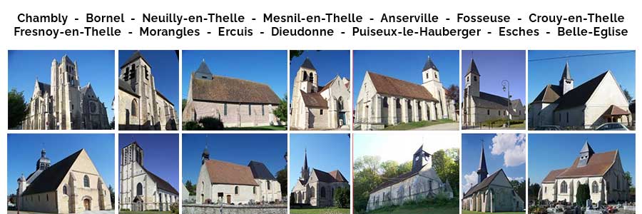 Chambly - Bornel - Neuilly-en-Thelle - Mesnil-en-Thelle - Anserville - Fosseuse - Crouy-en-Thelle Fresnoy-en-Thelle - Morangles - Ercuis - Dieudonne - Puiseux-le-Hauberger - Esches - Belle-Eglise